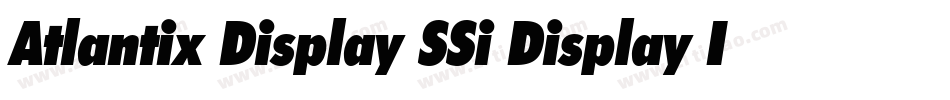 Atlantix Display SSi Display Italic字体转换